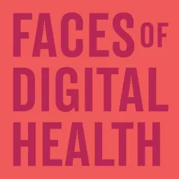 Faces of Digital Health Podcast artwork