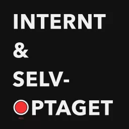 Internt & Selvoptaget Podcast artwork