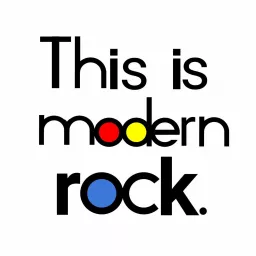 This Is Modern Rock: Alternative Rock Music of the 80's & 90's Podcast artwork