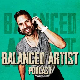 Balanced Artist Podcast artwork