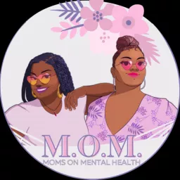 M.O.M - Moms On Mental Health