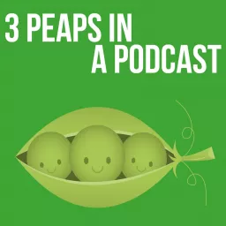 3 Peaps In A PodCast