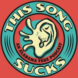 This Song Sucks Podcast artwork