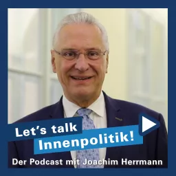 Echt. Mehr. Bayern. ‚Let’s Talk Innenpolitik‘ mit Joachim Herrmann