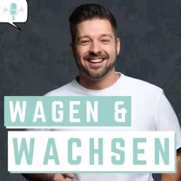 WAGEN & WACHSEN Podcast artwork