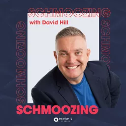 Schmoozing Podcast artwork