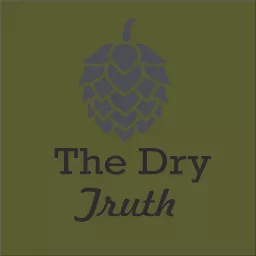 The Dry Truth Podcast artwork