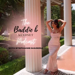 The Baddie B Mindset Podcast artwork