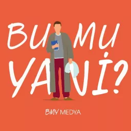 Bu Mu Yani? Podcast artwork