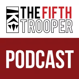 A Star Wars: Legion Podcast - The Fifth Trooper artwork