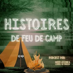 Histoires de Feu de Camp Podcast artwork