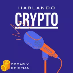 Hablando Crypto Podcast artwork