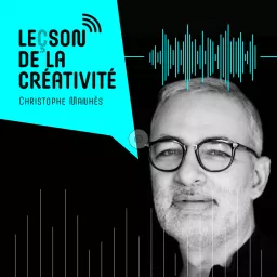 Le Son de la Créativité Podcast artwork
