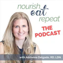 Nourish, Eat, Repeat Podcast artwork