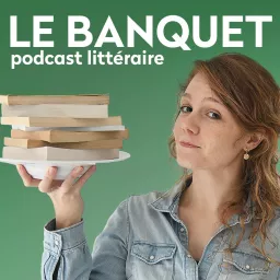Le Banquet Podcast artwork