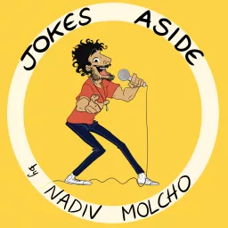 JOKES ASIDE by Nadiv Molcho Podcast artwork