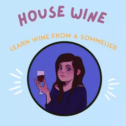 House Wine Podcast artwork
