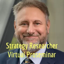 Strategy Researcher Virtual Proseminar Podcast artwork