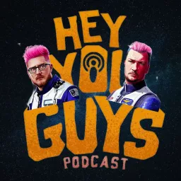 Hey You Guys Podcast artwork