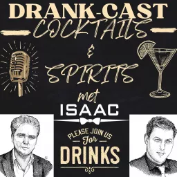 COCKTAILS & SPIRITS met ISAAC DrankCast Podcast artwork