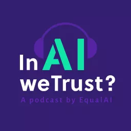 In AI We Trust? Podcast artwork