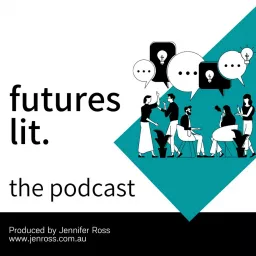 Futures Lit with Jen Ross Podcast artwork