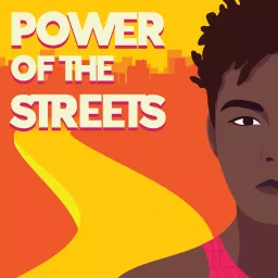 Power of the Streets