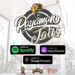Payaman Talks Podcast artwork