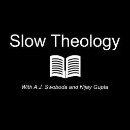 Slow Theology: Simple Faith for Chaotic Times Podcast artwork