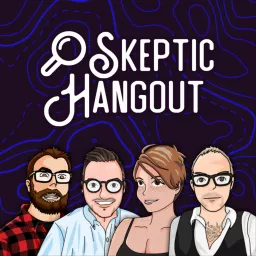 Skeptic Hangout Podcast artwork