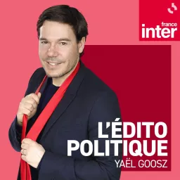 L'édito politique Podcast artwork