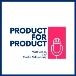 Product for Product Management Podcast artwork