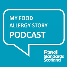 My Food Allergy Story Podcast artwork
