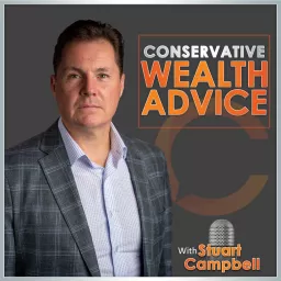 Conservative Wealth Advice Podcast artwork