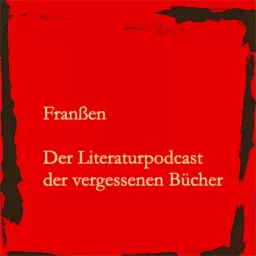 Der Literaturpodcast der vergessenen Bücher