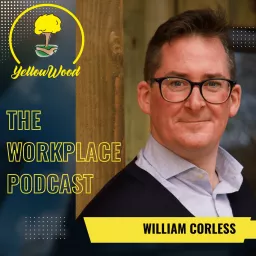 The Workplace Podcast in association with YellowWood artwork
