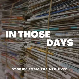 In Those Days Podcast artwork