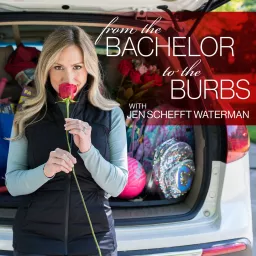 From The Bachelor To The Burbs Podcast artwork