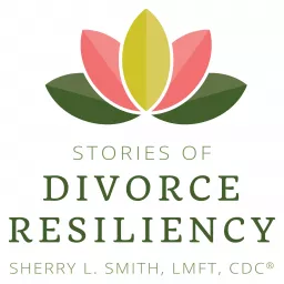 Stories of Divorce Resiliency Podcast artwork