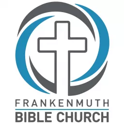 Frankenmuth Bible Church Podcast artwork