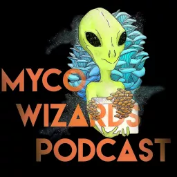 MycoWizards Podcast artwork