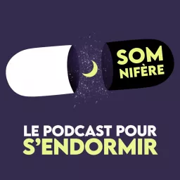 Somnifère, le podcast pour s'endormir artwork