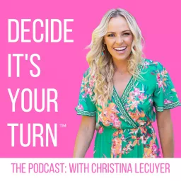 Decide It's Your Turn®: The Podcast artwork
