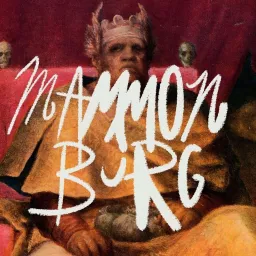 Mammonburg Podcast artwork