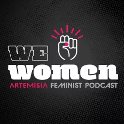 Artemisia We Women Podcast artwork