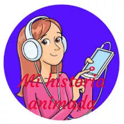 Mi historia animada Podcast artwork