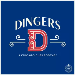 Dingers: A Chicago Cubs Podcast artwork
