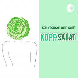 Kopfsalat - über Motivation, Routinen, Psychologie und das Schreiben Podcast artwork
