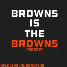 The Browns Is The Browns Podcast artwork