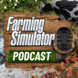 Farming Simulator Podcast (Official) artwork